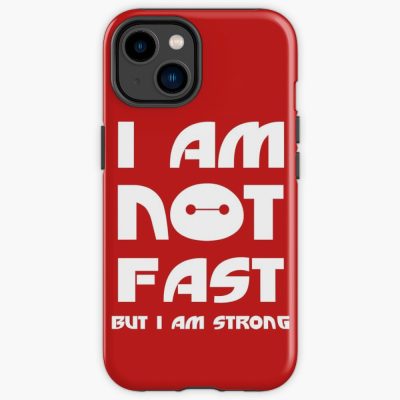 I Am Not Fast But I Am Strong T Shirt Iphone Case